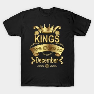 Kings Are Born In December T-Shirt